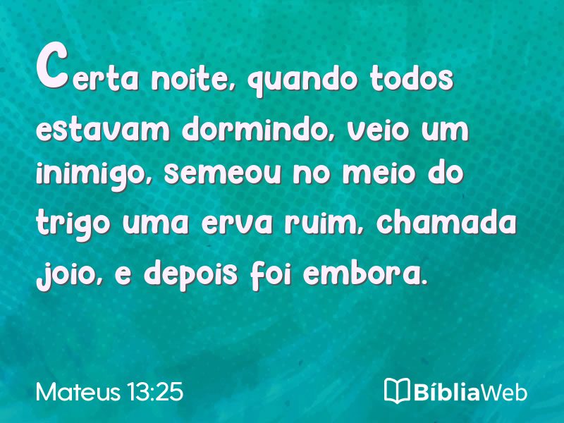 Mateus 13:25 em imagem para compartilhar