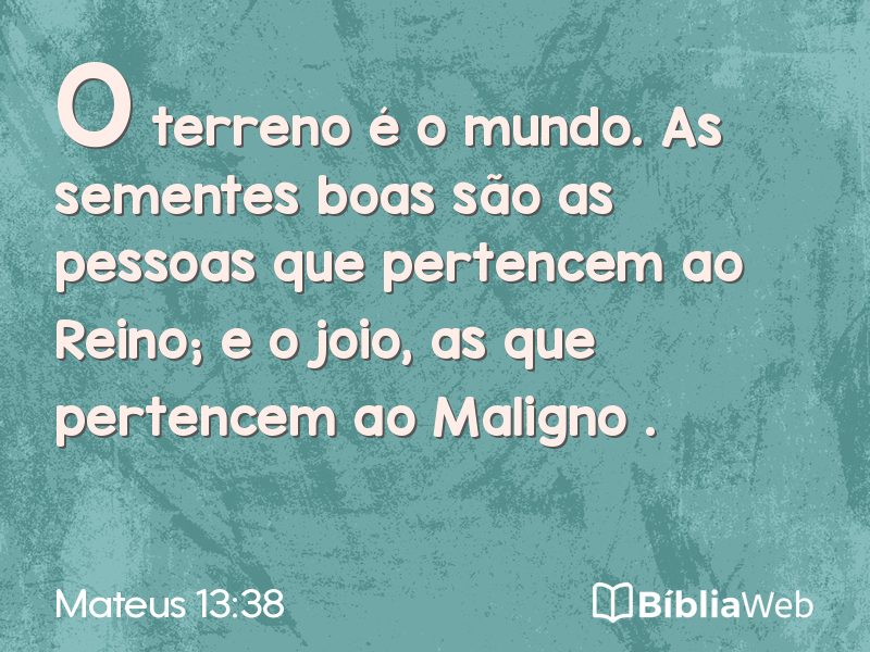 Mateus 13:38 em imagem para compartilhar