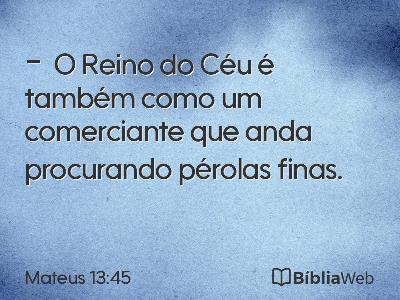 Mateus 13:45 em imagem para compartilhar