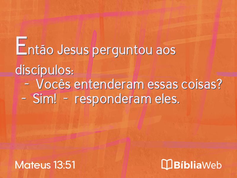 Mateus 13:51 em imagem para compartilhar