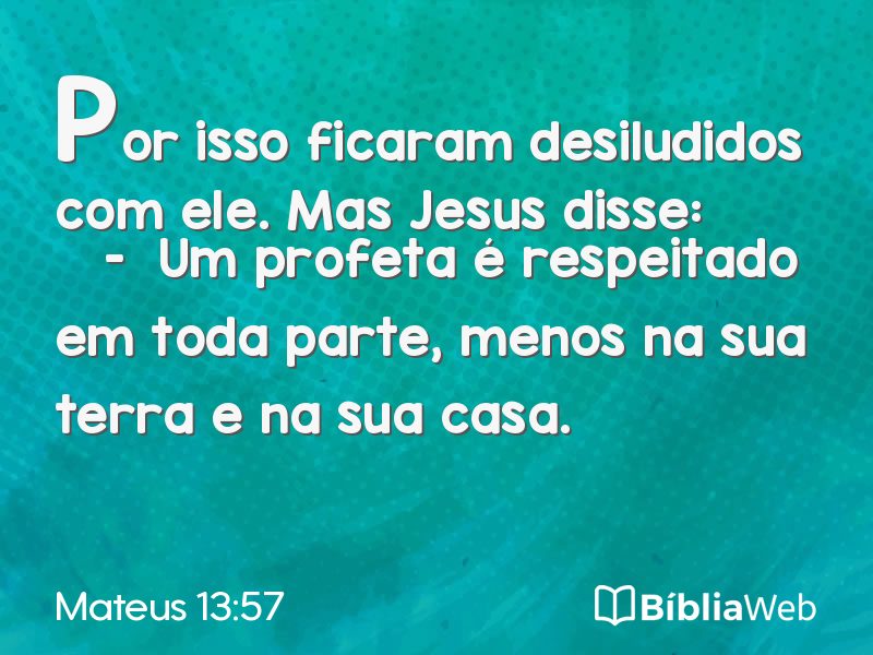 Mateus 13:57 em imagem para compartilhar