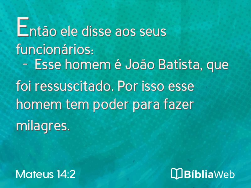 Mateus 14:2 em imagem para compartilhar