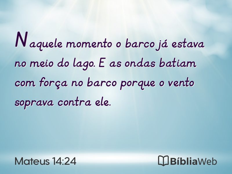 Mateus 14:24 em imagem para compartilhar