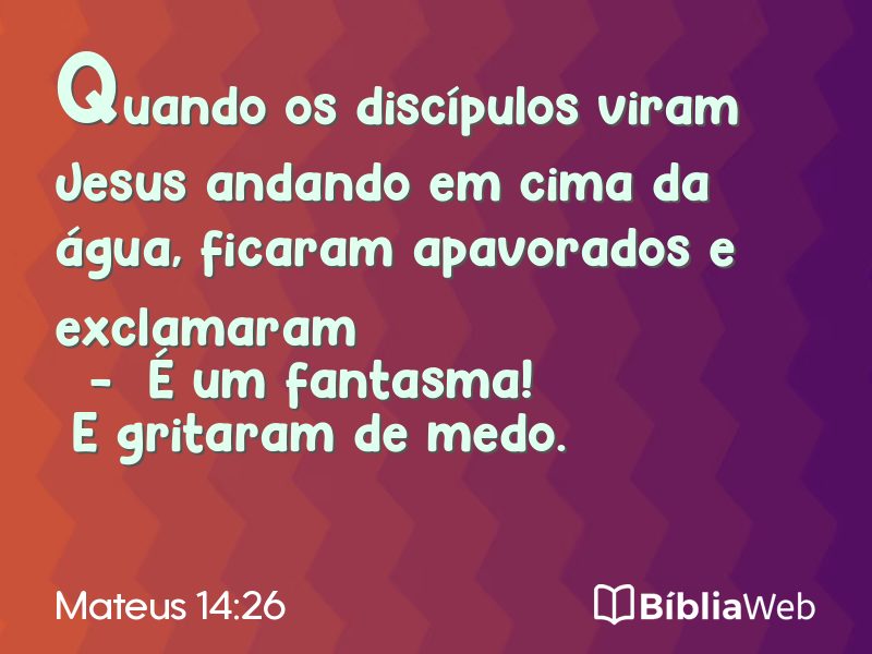 Mateus 14:26 em imagem para compartilhar