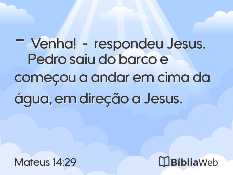 Mateus 14:29 em imagem para compartilhar