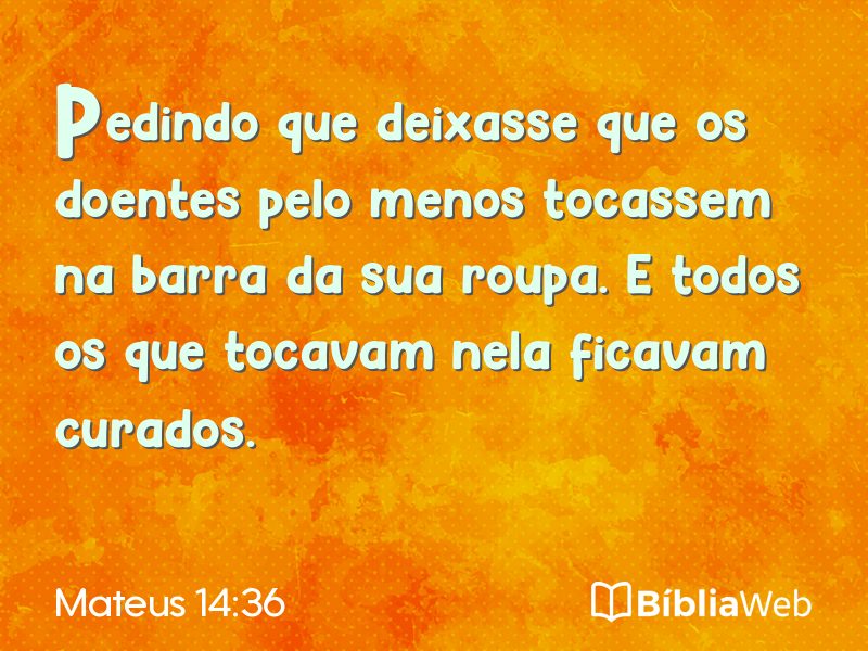 Mateus 14:36 em imagem para compartilhar