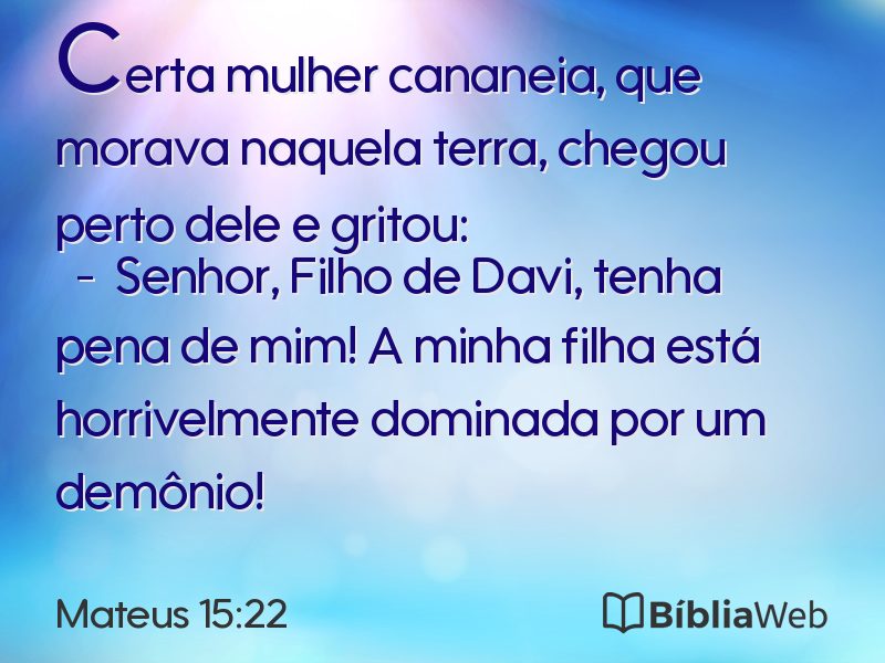 Mateus 15:22 em imagem para compartilhar