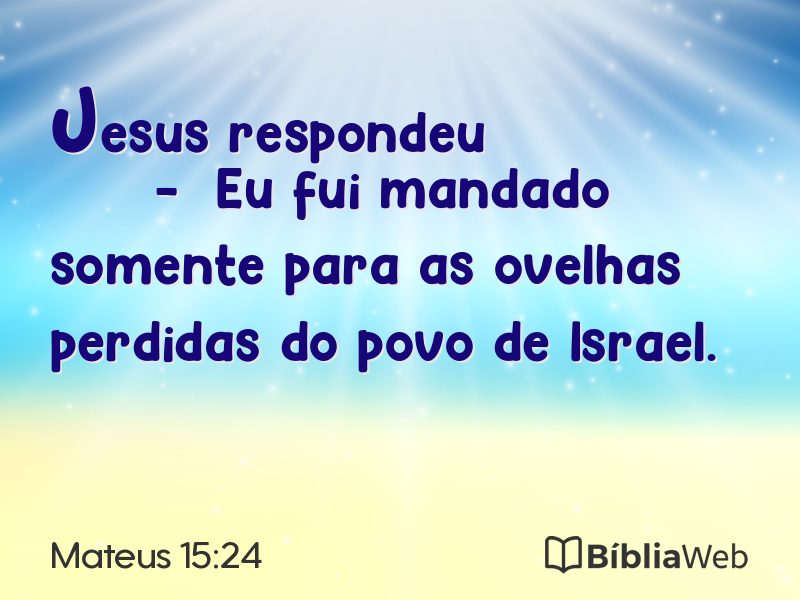 Mateus 15:24 em imagem para compartilhar