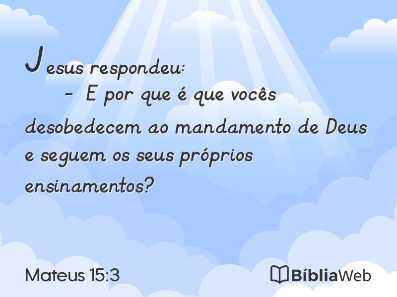 Mateus 15:3 em imagem para compartilhar