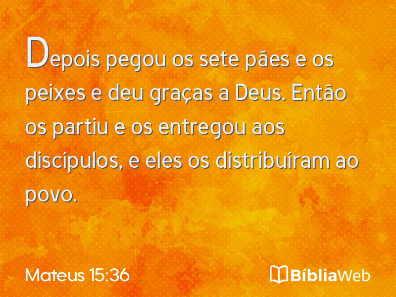 Mateus 15:36 em imagem para compartilhar