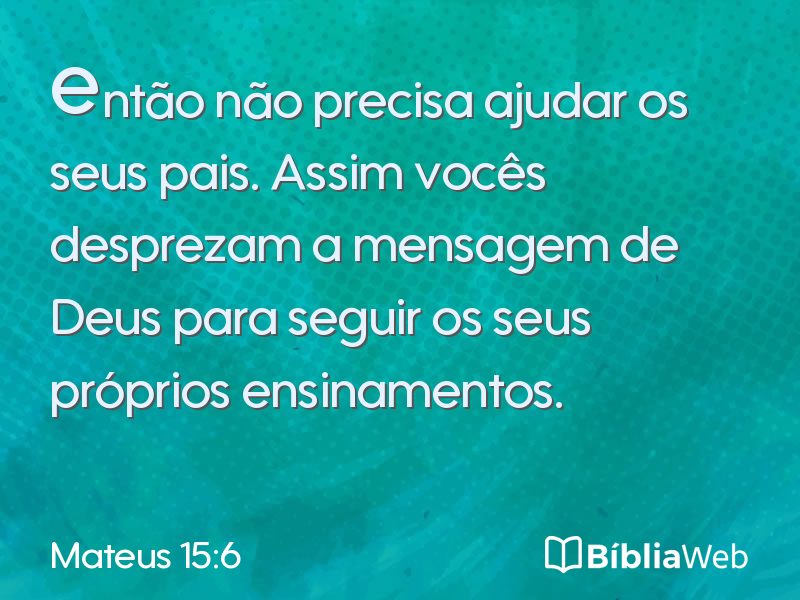 Mateus 15:6 em imagem para compartilhar