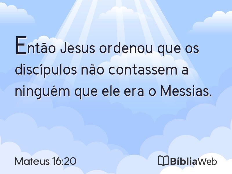 Mateus 16:20 em imagem para compartilhar