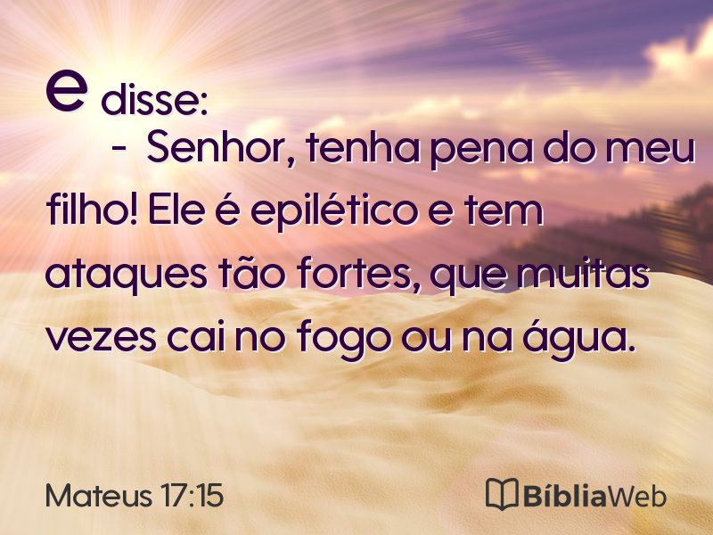 Mateus 17:15 em imagem para compartilhar