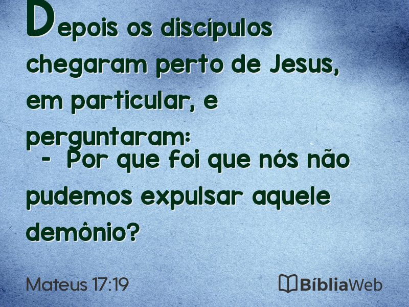 Mateus 17:19 em imagem para compartilhar