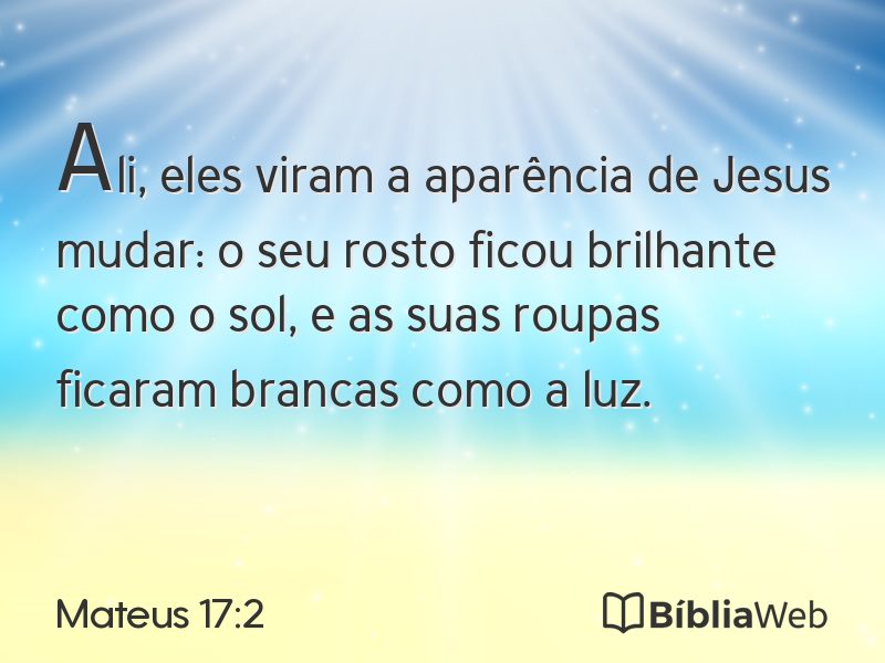 Mateus 17:2 em imagem para compartilhar