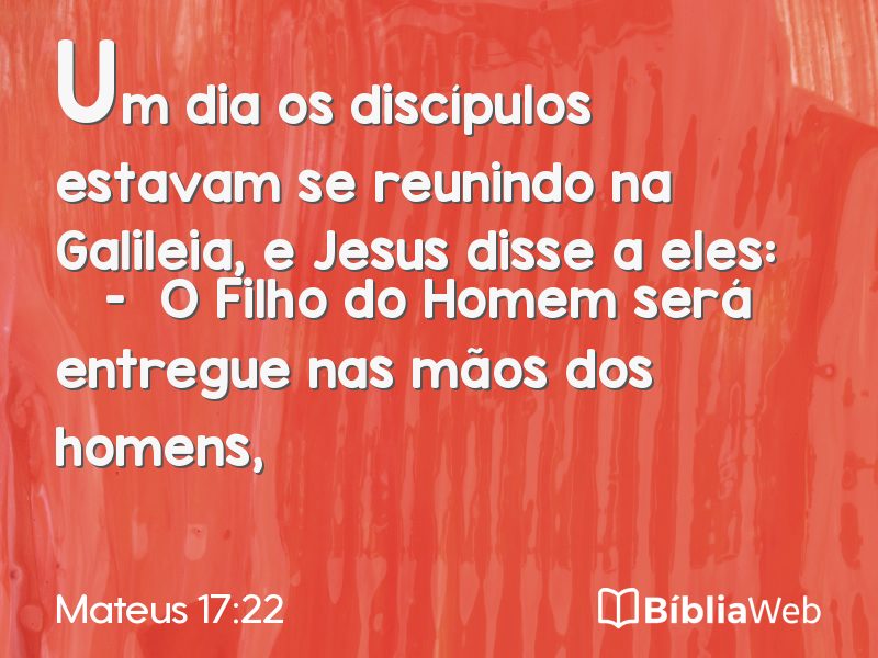 Mateus 17:22 em imagem para compartilhar