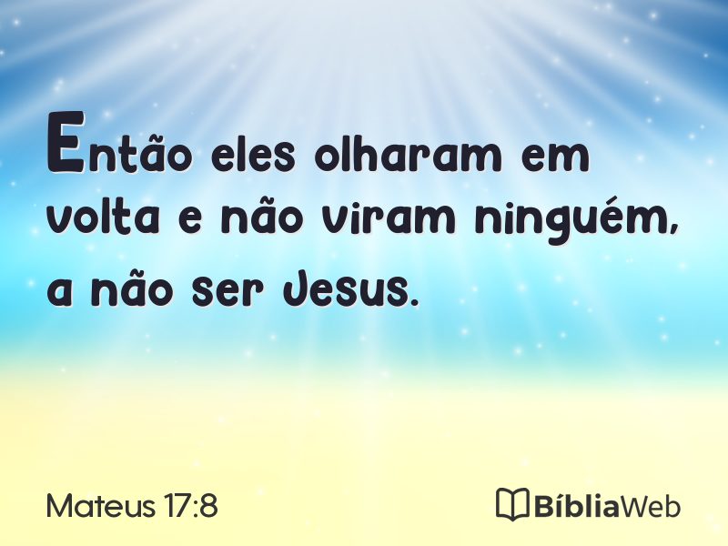 Mateus 17:8 em imagem para compartilhar
