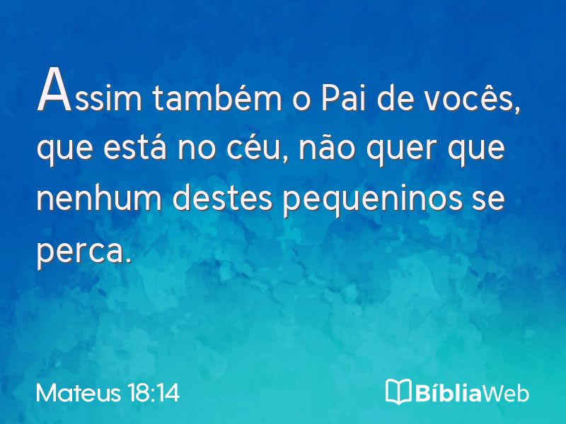 Mateus 18:14 em imagem para compartilhar