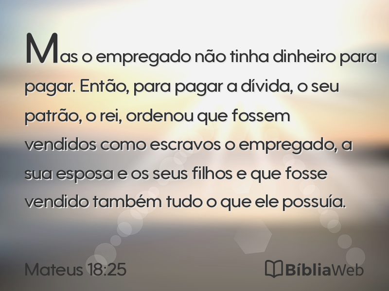 Mateus 18:25 em imagem para compartilhar