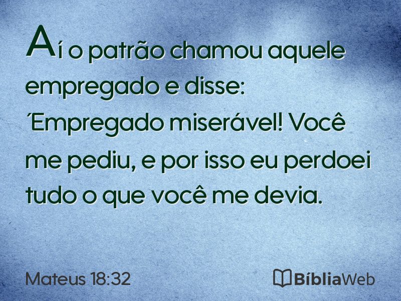 Mateus 18:32 em imagem para compartilhar