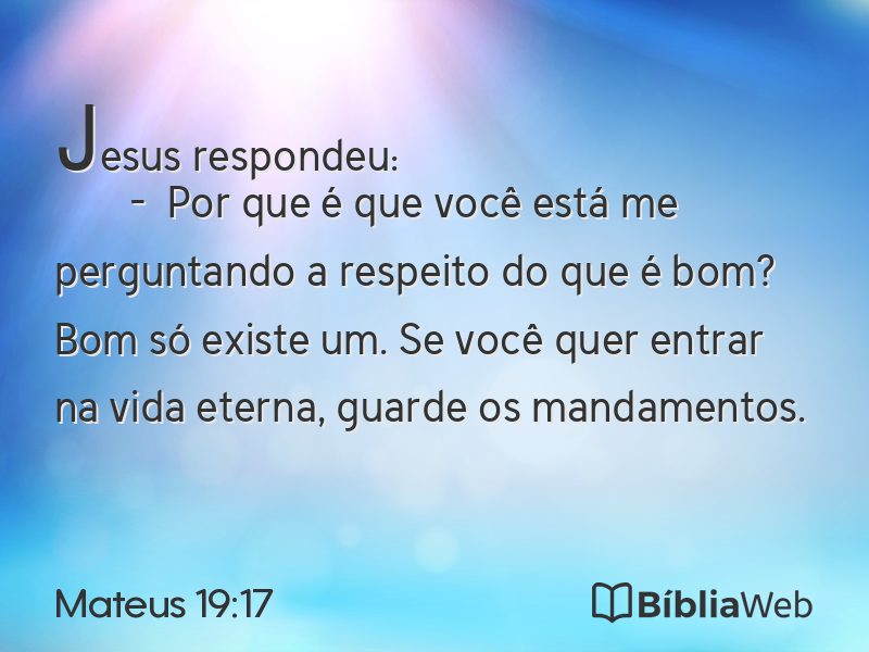 Mateus 19:17 em imagem para compartilhar