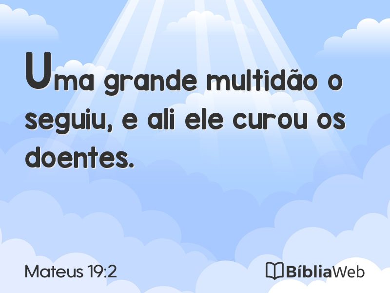 Mateus 19:2 em imagem para compartilhar