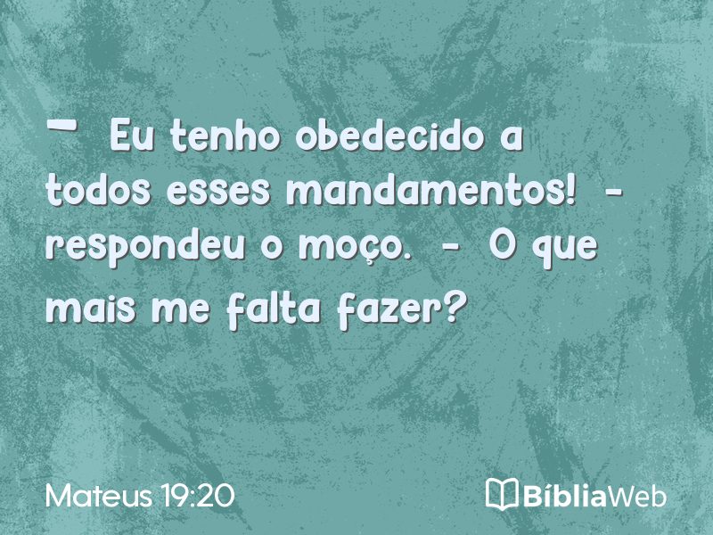Mateus 19:20 em imagem para compartilhar