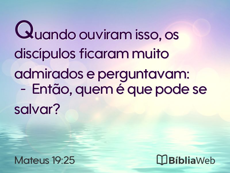 Mateus 19:25 em imagem para compartilhar