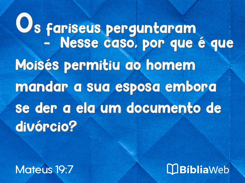 Mateus 19:7 em imagem para compartilhar