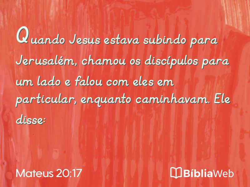 Mateus 20:17 em imagem para compartilhar