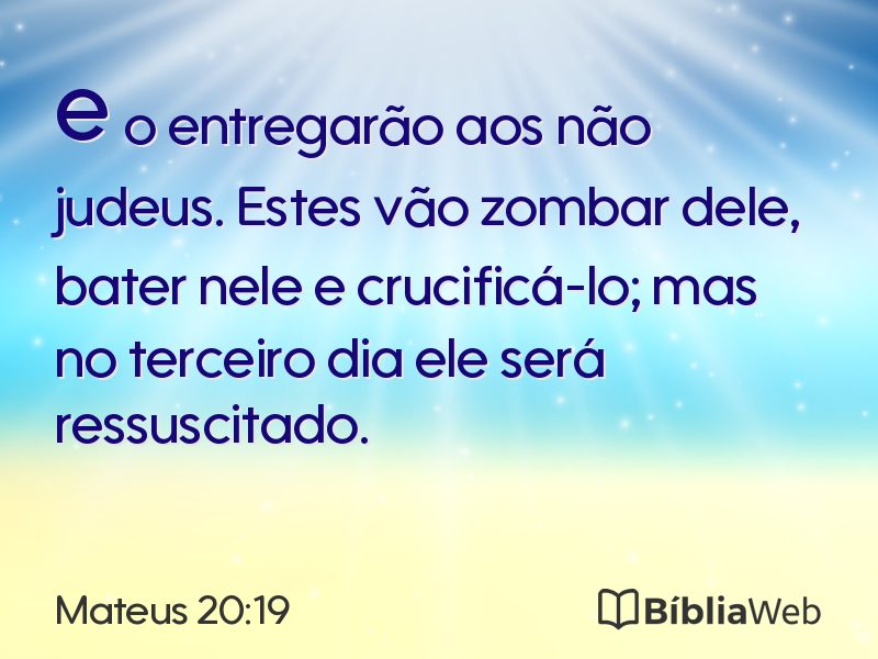 Mateus 20:19 em imagem para compartilhar
