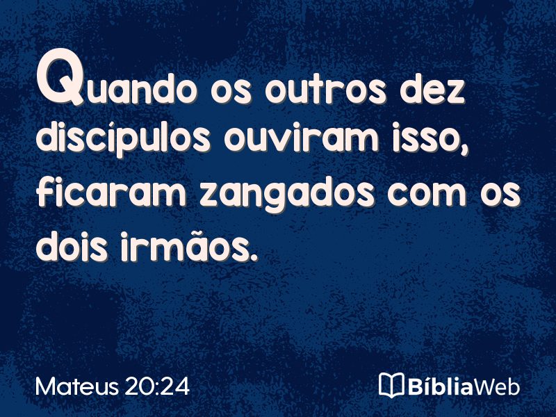 Mateus 20:24 em imagem para compartilhar