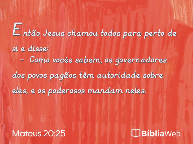 Mateus 20:25 em imagem para compartilhar