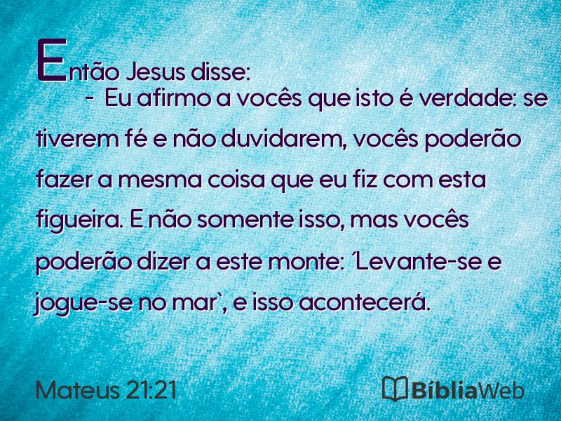 Mateus 21:21 em imagem para compartilhar