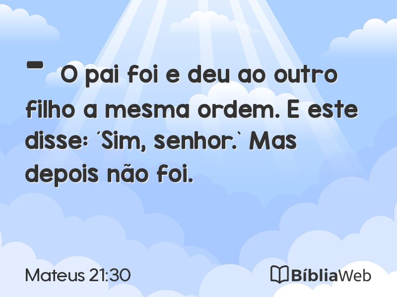 Mateus 21:30 em imagem para compartilhar