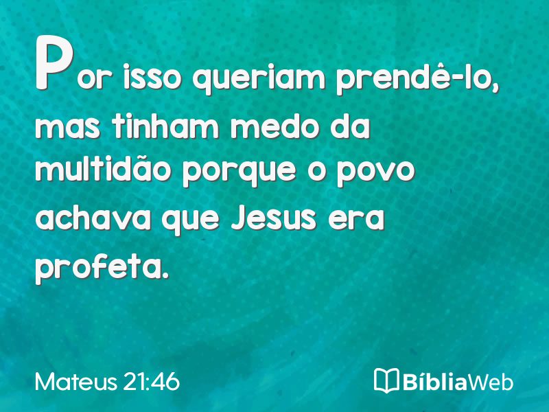 Mateus 21:46 em imagem para compartilhar