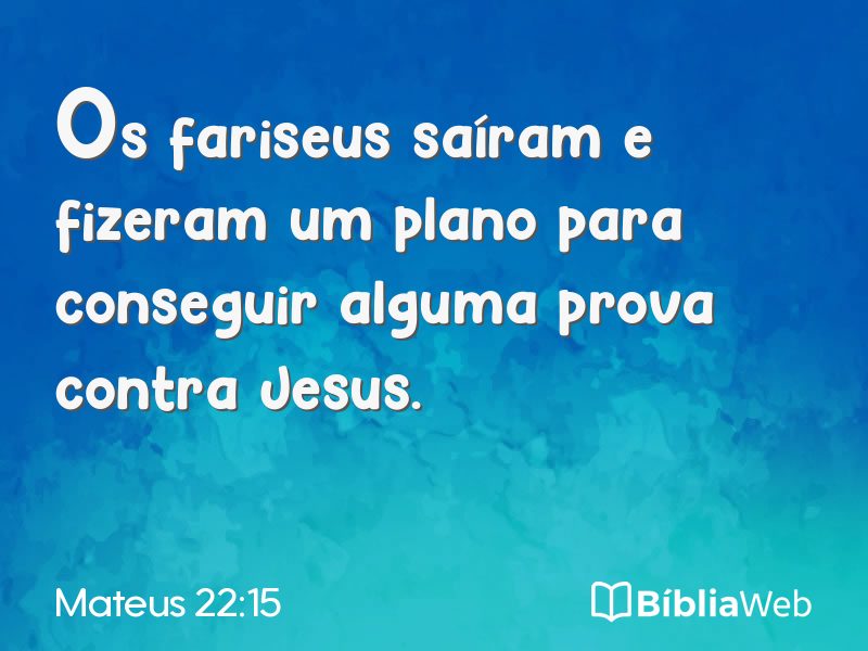 Mateus 22:15 em imagem para compartilhar