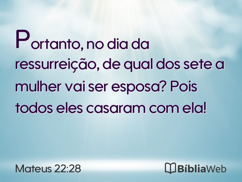 Mateus 22:28 em imagem para compartilhar