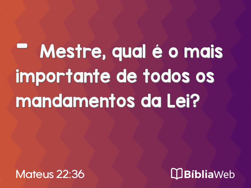 Mateus 22:36 em imagem para compartilhar
