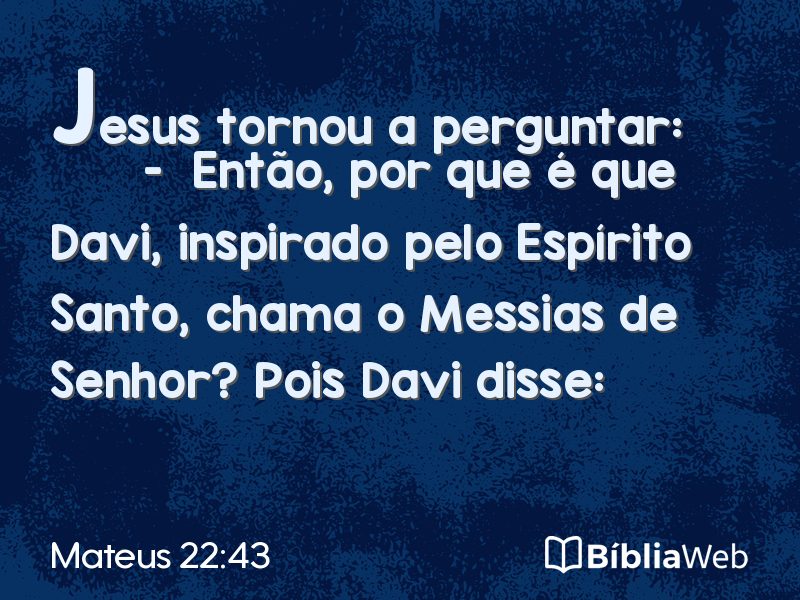 Mateus 22:43 em imagem para compartilhar