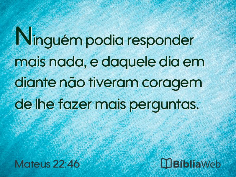 Mateus 22:46 em imagem para compartilhar