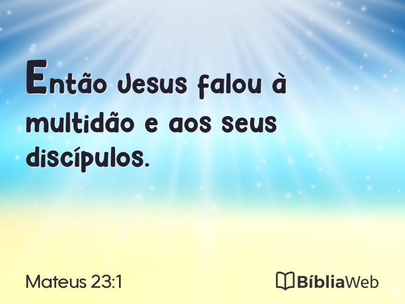Mateus 23:1 em imagem para compartilhar