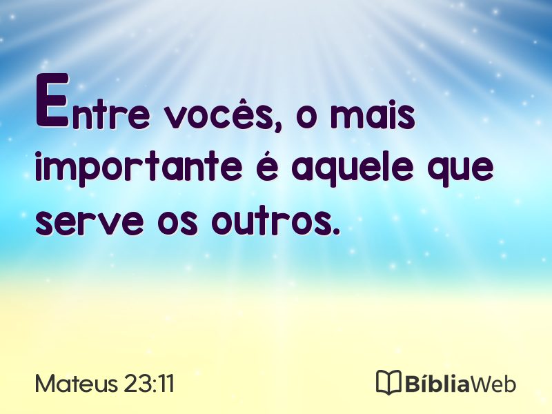 Mateus 23:11 em imagem para compartilhar