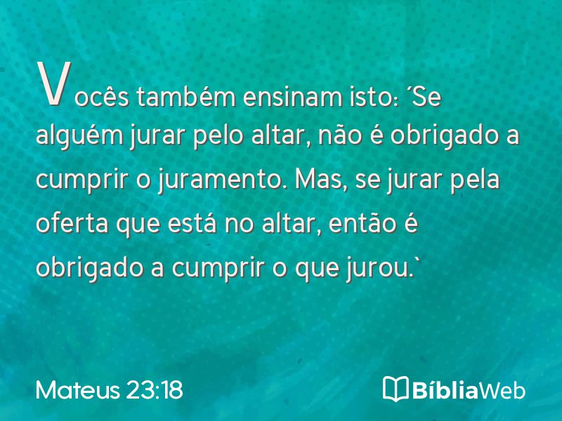 Mateus 23:18 em imagem para compartilhar