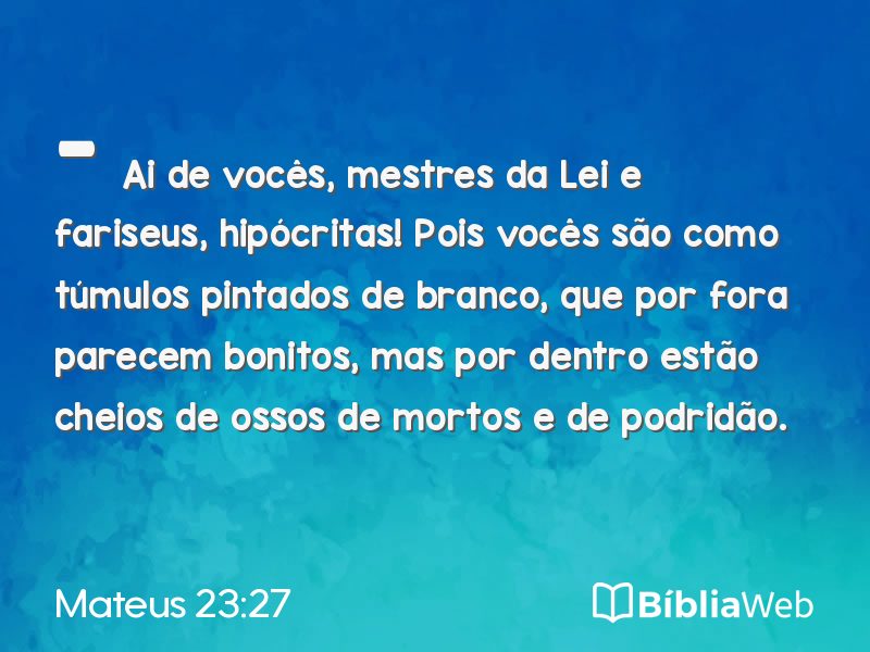 Mateus 23:27 em imagem para compartilhar