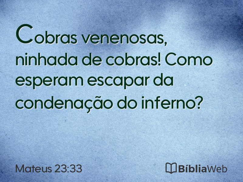 Mateus 23:33 em imagem para compartilhar