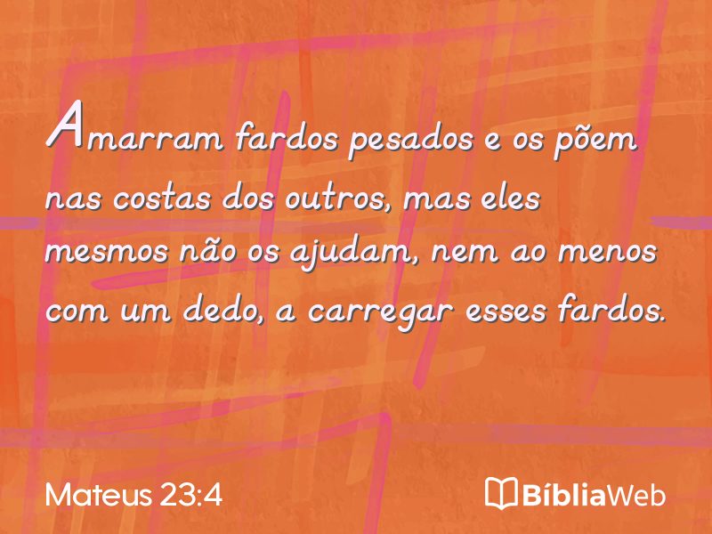 Mateus 23:4 em imagem para compartilhar
