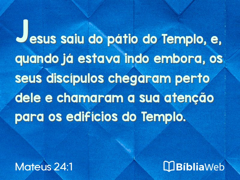 Mateus 24:1 em imagem para compartilhar