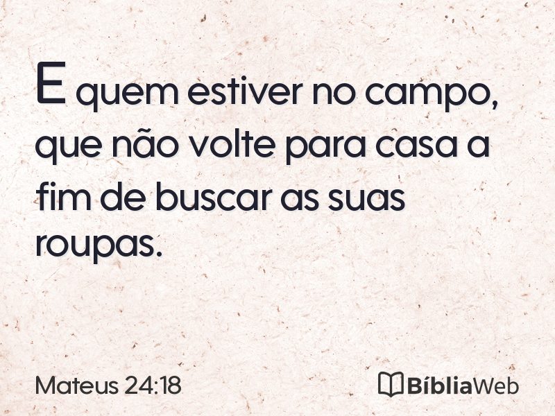 Mateus 24:18 em imagem para compartilhar