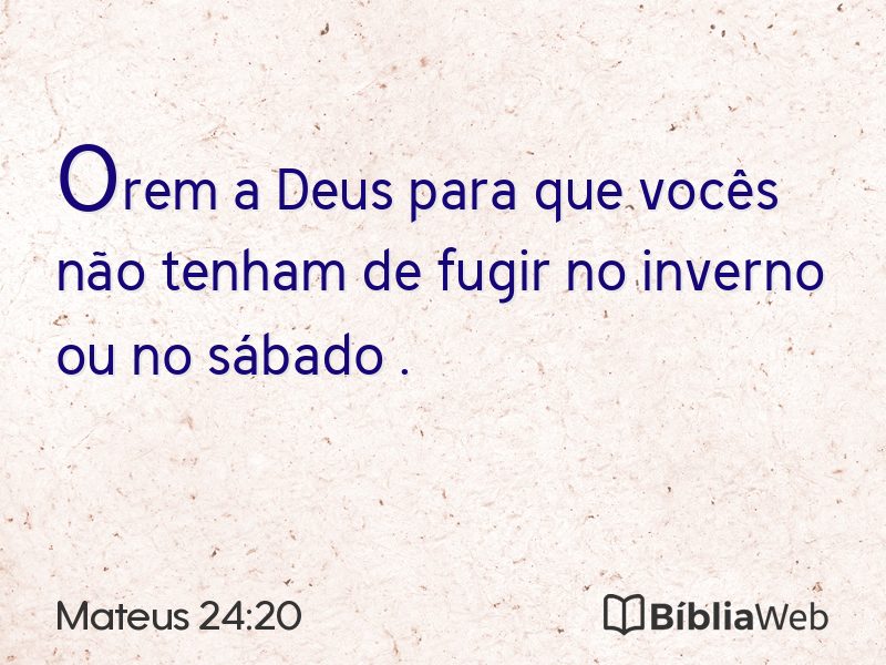 Mateus 24:20 em imagem para compartilhar